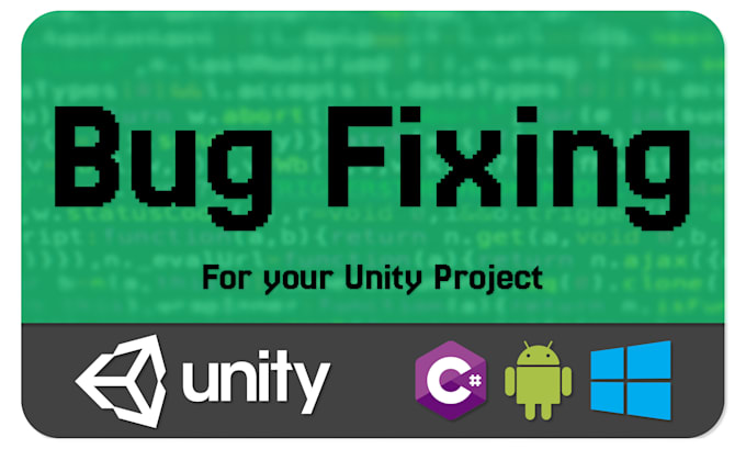 Gig Preview - Troubleshoot and fix unity game errors and bugs