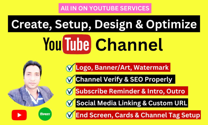 Gig Preview - Create and setup youtube channel with logo, banner, intro, outro, SEO