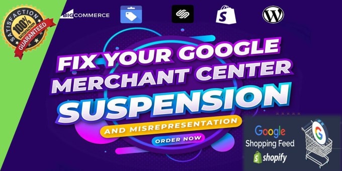 Gig Preview - Fix any type of google merchant center suspension, misrepresentation