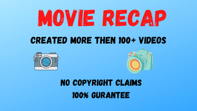 Gig Preview - Edit movie recap videos with no copyright claims