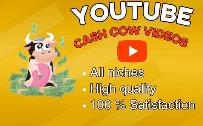 Gig Preview - Create best cash cow youtube videos for you