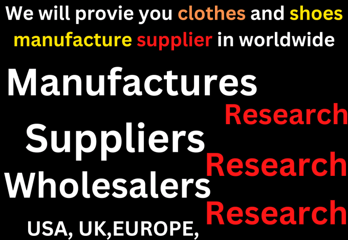 Gig Preview - Find manufacturers or suppliers in USA, UK europe turkey uae