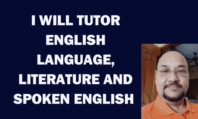 Gig Preview - Tutor english language, literature, and spoken english