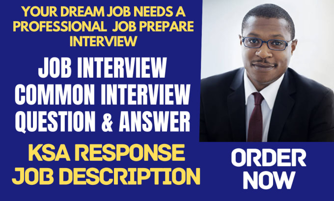 Gig Preview - Prepare a job mock interview questions and answer, ksa response to get you hired