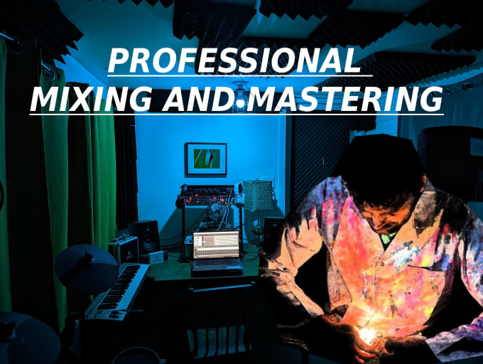 Gig Preview - Professionally mix and master your tracks