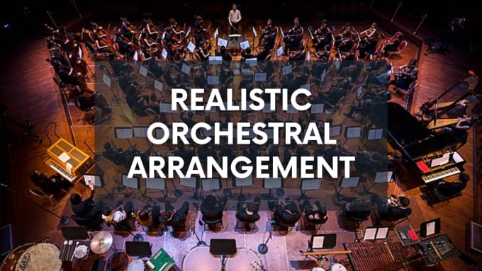 Gig Preview - Produce an orchestral arrangement of your song