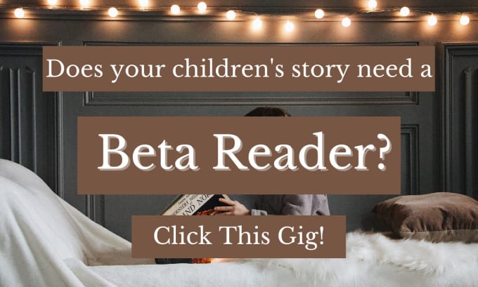 Gig Preview - Beta read your childrens story