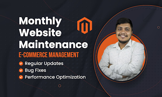 Gig Preview - Monthly magento ecommerce website management and maintenance