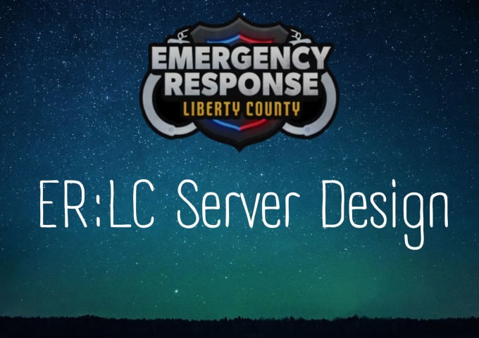 Gig Preview - Design a complete erlc roleplay server