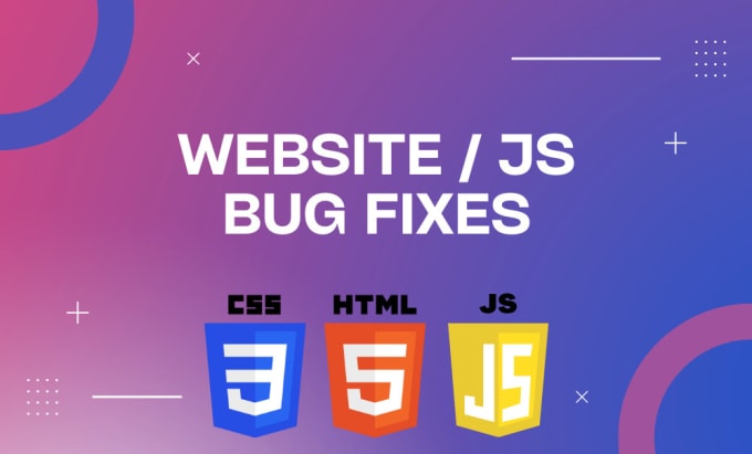 Gig Preview - Fix your website HTML, CSS and javascript bugs and errors