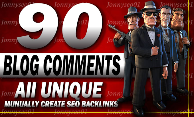 Gig Preview - Build unique 90 dofollow blog comment SEO backlinks white hat