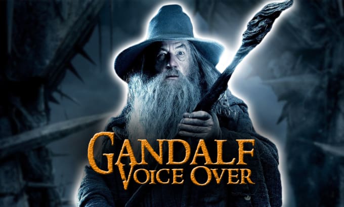 Gig Preview - Record a lord of the rings, gandalf the wizard, voice over impression