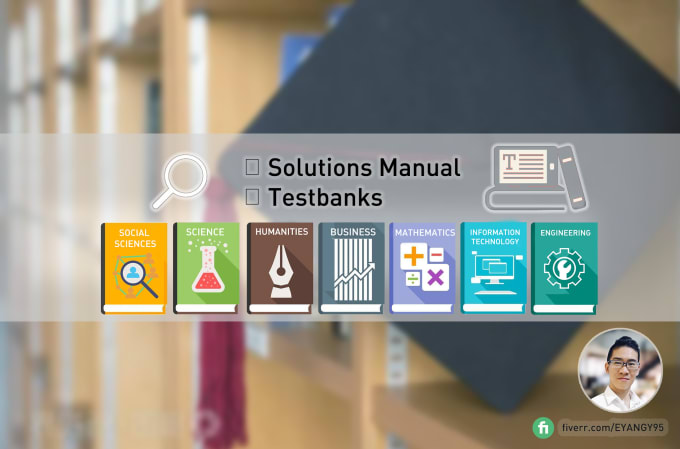 Gig Preview - Provide test bank or solutions manual for all subjects