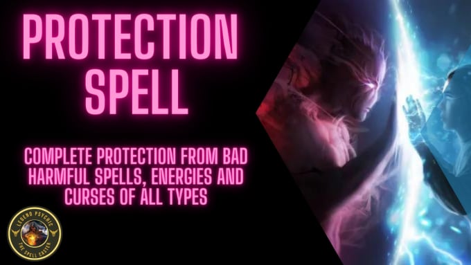 Gig Preview - Cast a powerful protection spell for you