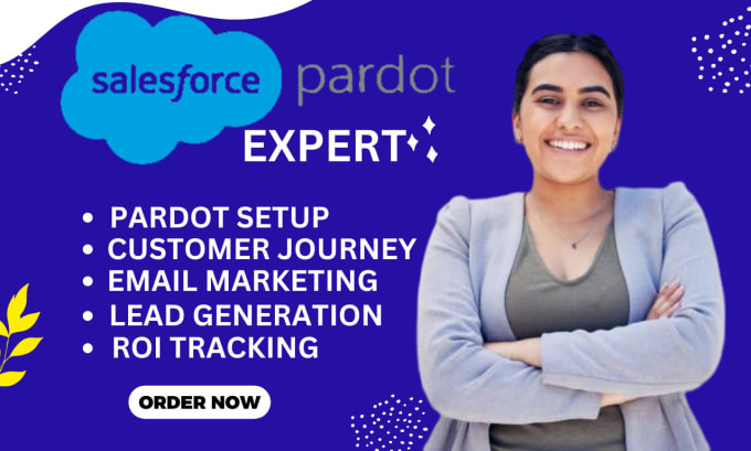 Gig Preview - Be your salesforce pardot marketing specialist, do pardot automation integration