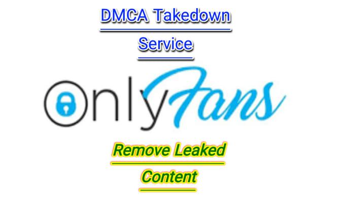 Gig Preview - Remove your leaked onlyfans content under dmca