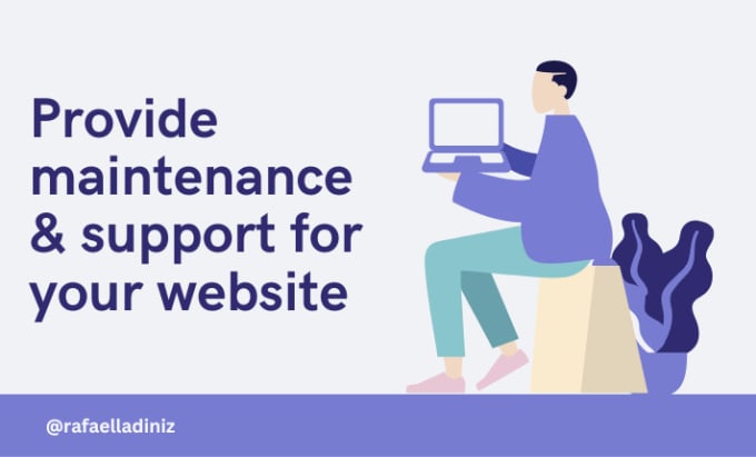 Gig Preview - Provide maintenance and support for your site