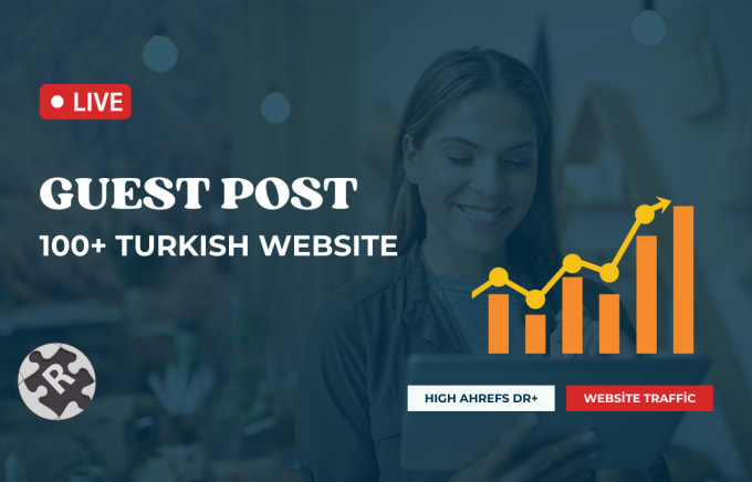 Bestseller - do guest post from 5 turkish high traffic and high da high ahrefs dr websites