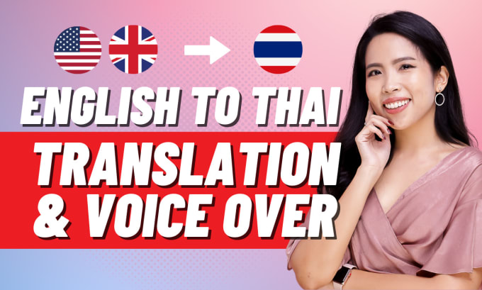 Gig Preview - Translate english to thai and record a voice over