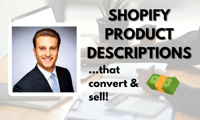 Gig Preview - Write shopify product descriptions that sell