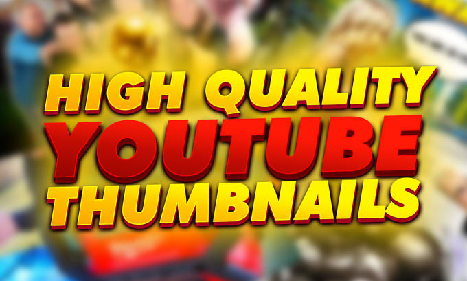 Gig Preview - Create a high quality youtube thumbnail for you