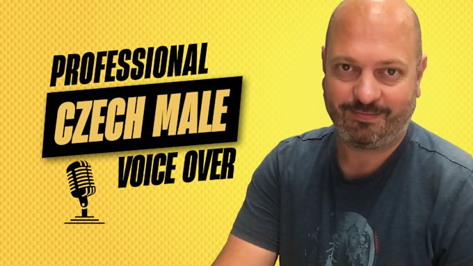 Gig Preview - Record a professional czech male voice over