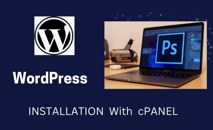 Gig Preview - Install wordpress, setup theme with cpanel