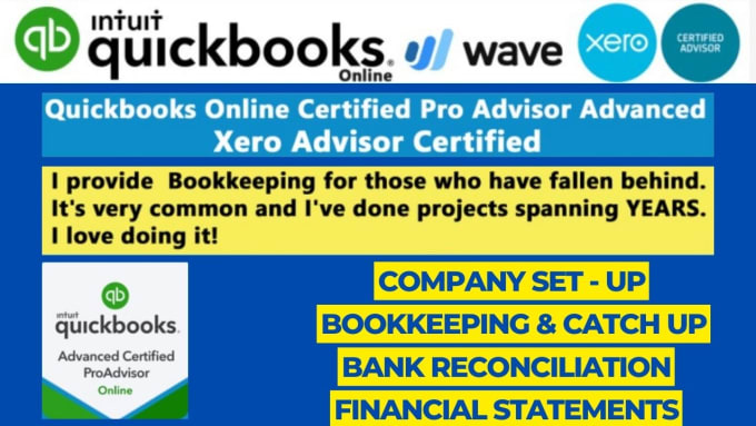 Gig Preview - Setup, clean up and bookkeeping in quickbooks online, xero and wave