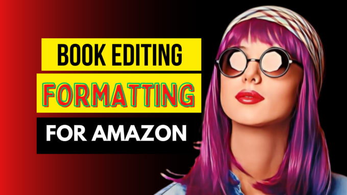 Gig Preview - Edit and format your books for amazon