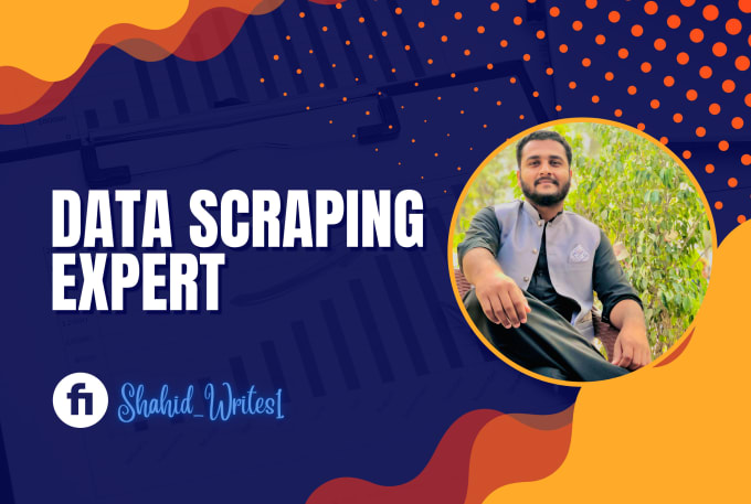 Gig Preview - Be your data scraping expert