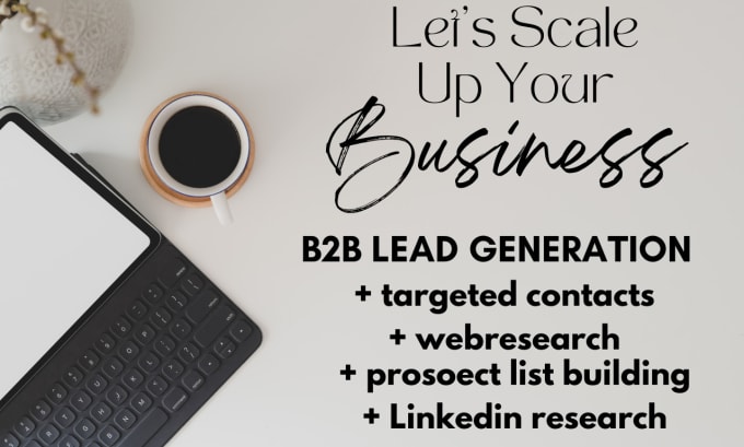 Gig Preview - Do b2b lead generation, targeted contacts and web research