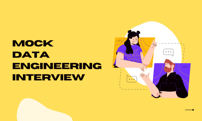 Gig Preview - Do your mock data engineering interview and help you prepare