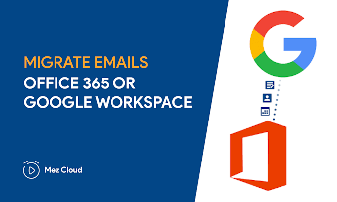 Gig Preview - Securely migrate your emails to office 365 google workspace