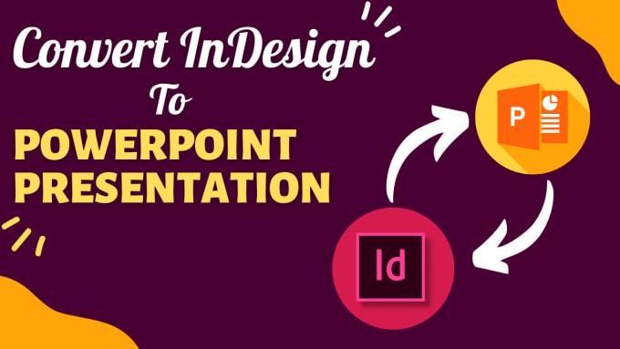 Gig Preview - Convert your indesign files to powerpoint