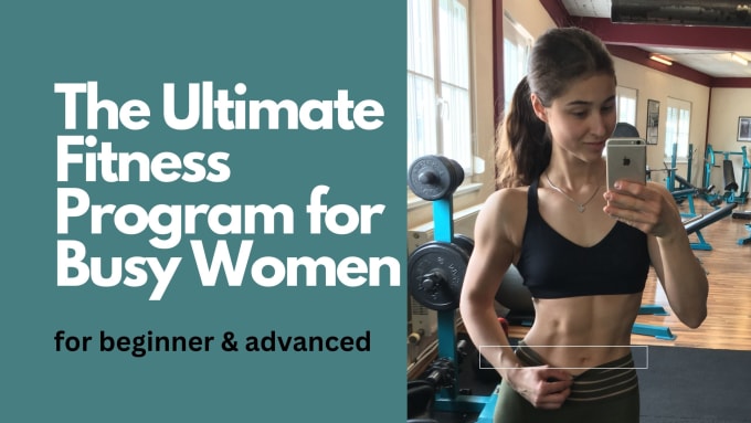 Gig Preview - Create workout and nutrition plans for woman