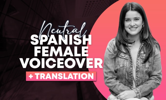 Gig Preview - Record a professional female spanish voice over