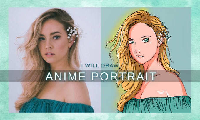 Gig Preview - Create an anime portrait of you