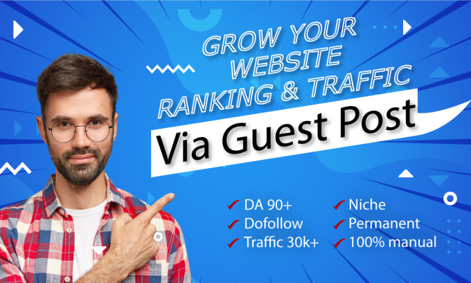 Gig Preview - Do seo guest post dofollow quality backlinks on high traffic websites