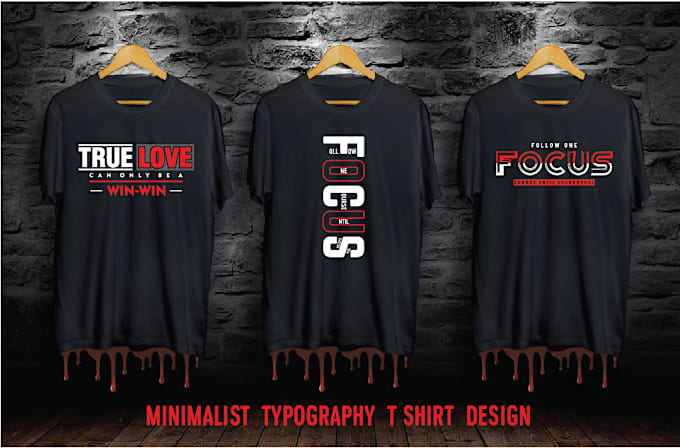 Gig Preview - Do custom and trendy minimalist typography t shirt design