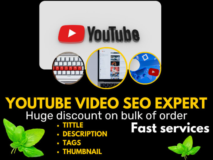 Gig Preview - Be your youtube video SEO expert for organic traffic and ranking