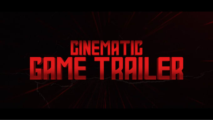 Gig Preview - Create a cinematic video game trailer or teaser for you