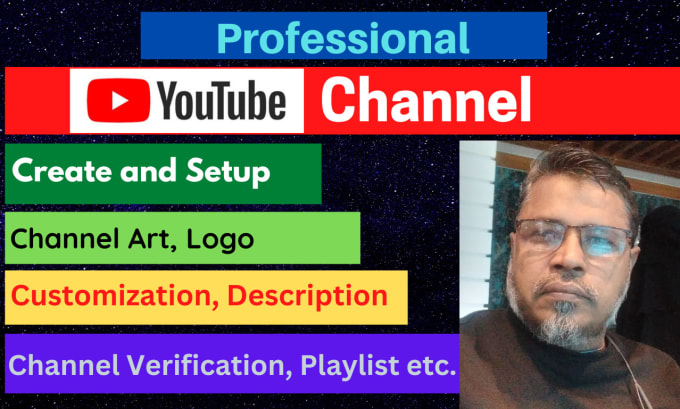 Gig Preview - Create, set up and design a functional you tube channel