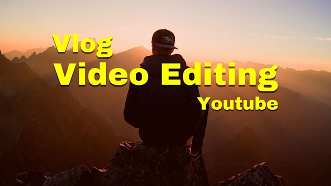 Gig Preview - Do video editing for youtube vlog