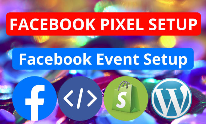 Gig Preview - Setup facebook pixel events setup pixel issue ios 14 update fb ads campaign