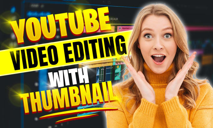 Gig Preview - Be your youtube video editor and thumbnail maker