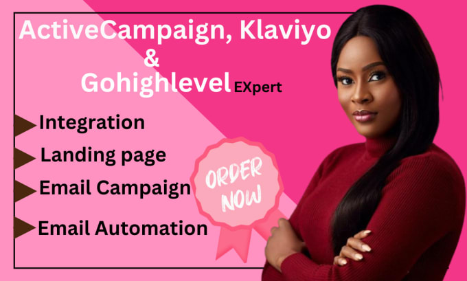 Gig Preview - Setup activecampaign, gohighlevel, and klaviyo email marketing automation