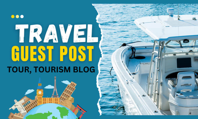 Gig Preview - Do travel guest post on pure travel blogs