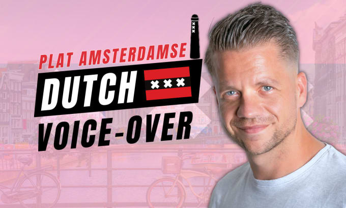 Gig Preview - Record your dutch amsterdamse accent voice over