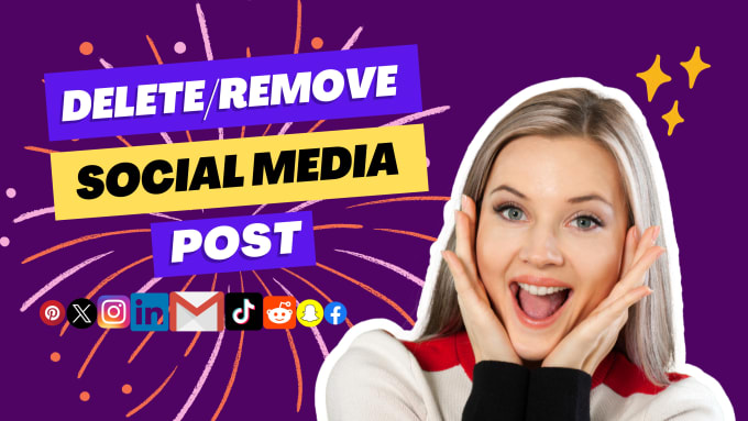 Gig Preview - Delete or remove social media post,pin,video,tweet for you