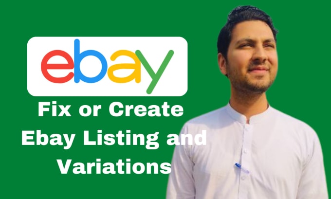 Gig Preview - Do ebay product listing, create variations, ebay lister